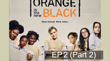 Orange is the New Black Season 4 ⭐ ซับไทย EP2_2