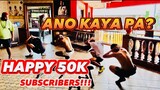 WALANG SUSUKO!! HAPPY 50K SUBSCRIBERS!!