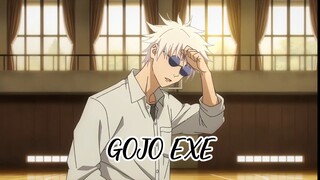 gojoo exe `' [AMV]