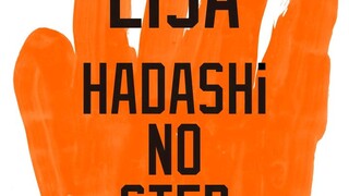 LiSA - HADASHi NO STEP