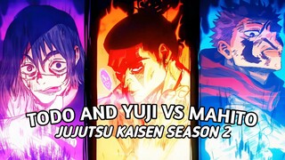 Todo and yuji vs mahito '` jujutsu kaisen season 2 | [ AMV ]