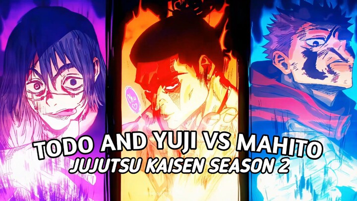 Todo and yuji vs mahito '` jujutsu kaisen season 2 | [ AMV ]