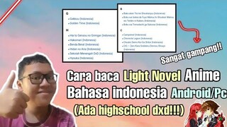 Cara baca Light Novel Anime bahasa indonesia di Android/Pc,Ada high school dxd!!!