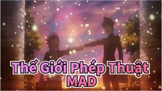 Thế Giới Phép Thuật-MAD