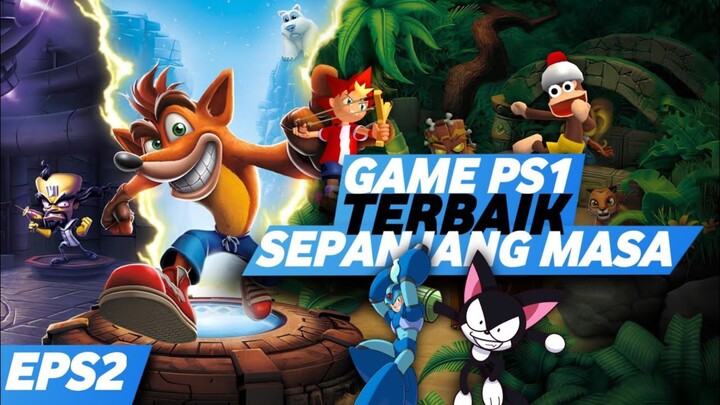 GAME PS1 TERBAIK YANG MASIH SERU UNTUK DIMAINKAN - EPISODE 2