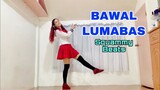 BAWAL LUMABAS Dance Cover_Squammy Beats _Mastermind Choreography