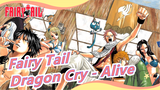 [Fairy Tail/AMV/Unggahan Ulang Youtube] Dragon Cry - Alive