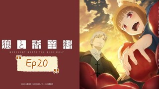 Spice and Wolf: Merchant Meets the Wise Wolf (Episode 20) Eng sub