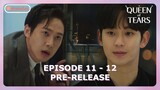 Queen of Tears Episode 11 - 12  Pre-Release [ENG SUB]