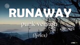 Runaway (punk version lyrics) - Run Rabbit (The Corrs cover)