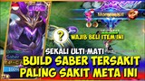 MEMATIKAN BUILD SABER TERSAKIT 2021 - ITEM SABER TERSAKIT 1X ULTI MATI MOBILE LEGENDS