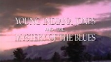 Young Indiana Jones and the Mystery of the Blues