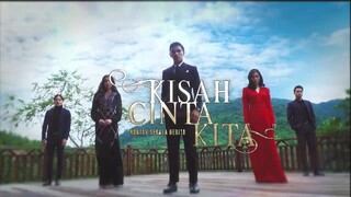 Kisah Cinta Kita (Episode 21)