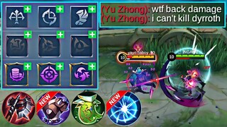 NEW DYRROTH BACK DAMAGE LIFESTEAL BUILD! 100% BROKEN | YU ZHONG CAN'T REACT OF THIS BUILD & SPELL