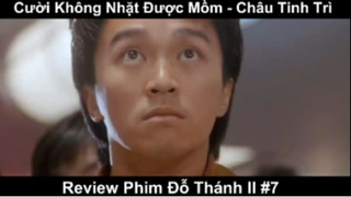 Cười Không Nhặt Được Mồm - Review Phim Thánh Bài ll Châu Tinh Trì Phần 7