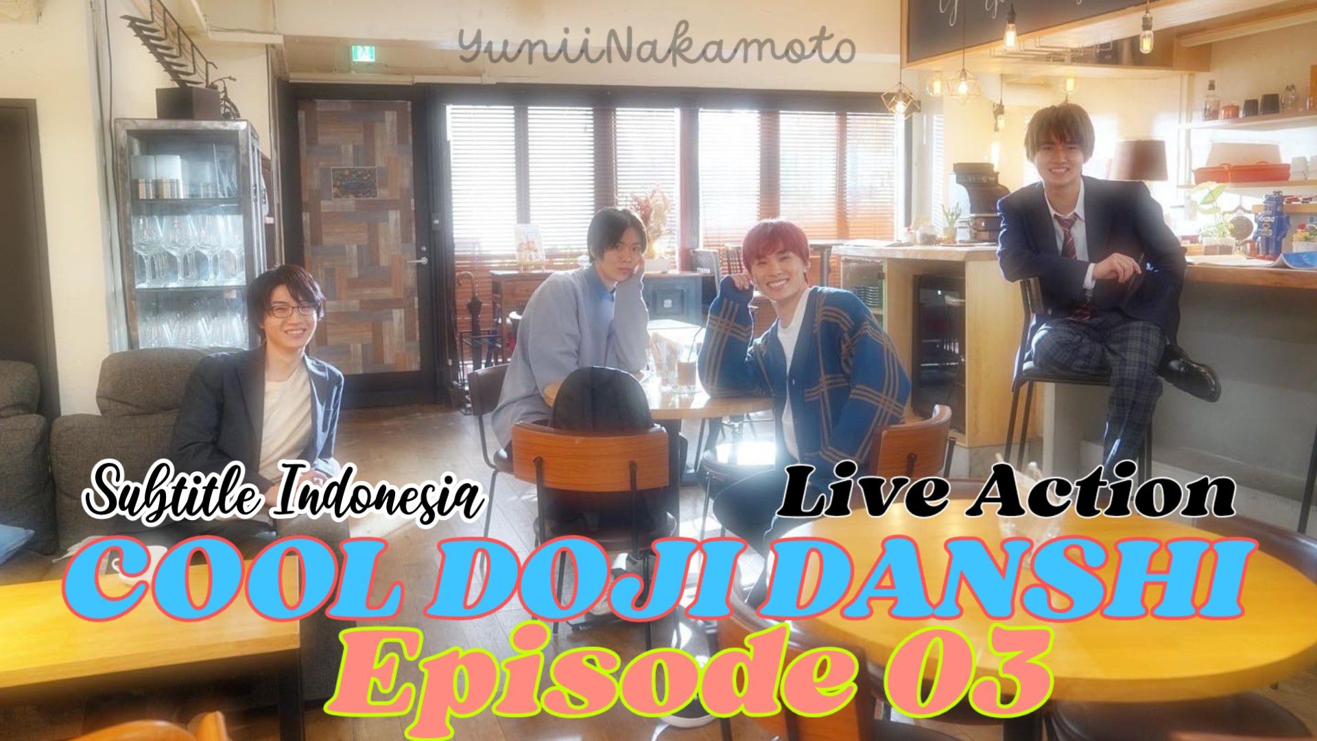 BOKURA NO KOIBANA Episode 03 (Cool Doji Danshi SPIN OFF) Subtitle Indonesia  by CHStudio♡ - BiliBili