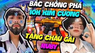 NOXUSS FREE FIRE | GIẢ THÀNH "BÁC TRAI XÌ TIN" PHÁ 10K KIM CƯƠNG CHO CHÁU GÁI RUBY