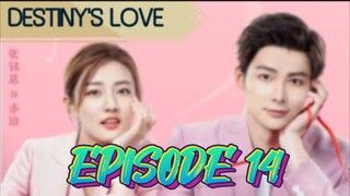 DESTINY'S LOVE EP 14 ENGLISH SUBTITLE