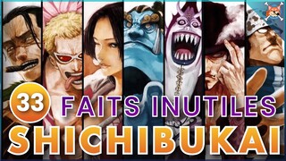 33 FAITS INUTILES SUR LES SHICHIBUKAI ! ( Que vous allez adorer ) - One Piece TOP