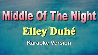 MIDDLE OF THE NIGHT - Elley Duhé (KARAOKE / Instrumental)