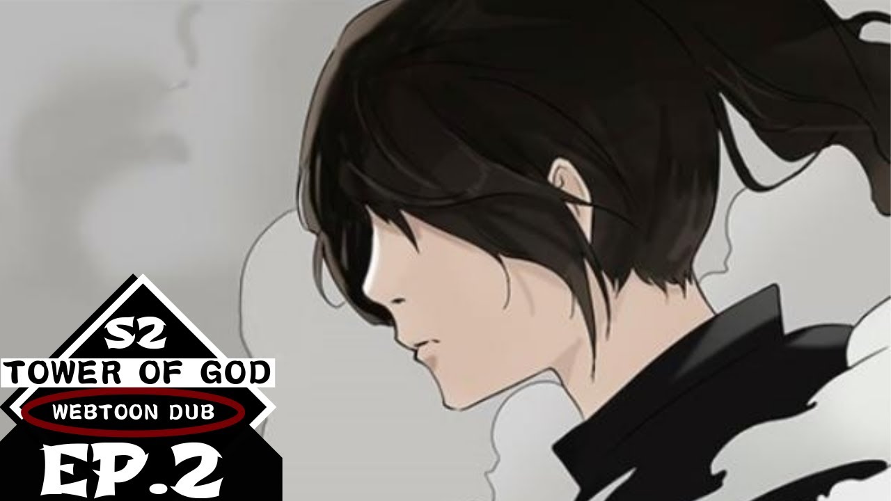 Tower of God Season 2 Dub: Ep. 5 - The Bath - BiliBili