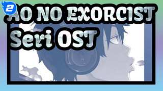 [AO NO EXORCIST] Seri OST_G2