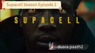 Supacell Season Episode 2
