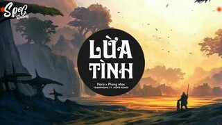 Lừa Tình - Haro x Phong Max (TRANPHONG ft. HOPD Remix) | Spec Records