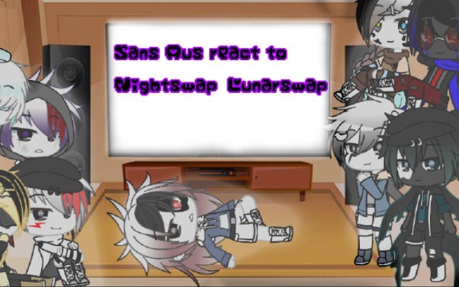 Sans AUs react to Nightswap/Lunarswap || Undertale AU || Gacha Club || (1/2)