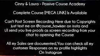 Ginny & Laura Course Passive Course Academy Download