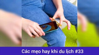 Các mẹo hay khi đi du lịch p33