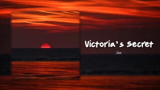Jax - Victoria’s Secret [Official Lyric Video]