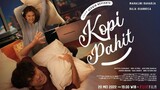 Kopi Pahit - Full Movie (2022)