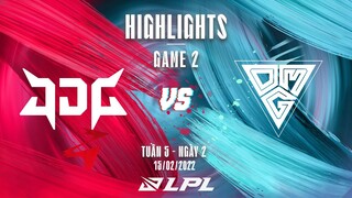 JDG vs OMG | Highlights - Game 2 | Tuần 5 Ngày 2 | LPL Mùa Xuân 2022