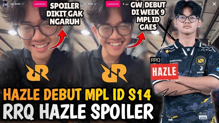 RRQ HAZLE SPOILER DEBUT DI MPL ID S14! RRQ HAZLE BOCORKAN DIRINYA AKAN DEBUT MAIN DI MPL ID S14!