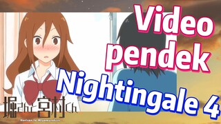 [Hori san to Miyamura kun] Video pendek | Nightingale 4