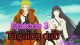 Episode 3 @ Naruto shippuden  @ Tagalog dub