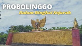 SEJARAH PROBOLINGGO TANAH BANGER #sejarah #probolinggo