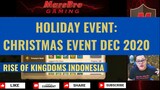 HOLIDAY EVENT: SNOWY CHRISTMAS DEC 2020 [ RISE OF KINGDOMS INDONESIA ]