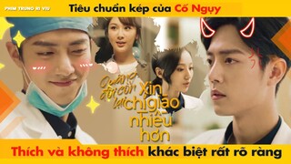 TIÊU CHUẨN KÉP CỦA CỐ NGỤY THÍCH VÀ KHÔNG THÍCH KHÁC BIỆT RẤT RÕ RÀNG | THE OATH OF LOVE - XIAO ZHAN