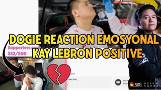 DOGIE REACTION VIDEO SA NANGYARI KAY LEBRON POSITIVE ?