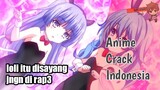 loli itu disayang jangan di ( ͡° ͜ʖ ͡°) - anime crack indonesia