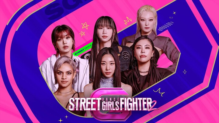 [1080P][ENG SUB] Street Dance Girls Fighter 2 EP. 06