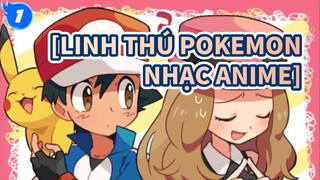 [Linh thú Pokemon Nhạc Anime]_1