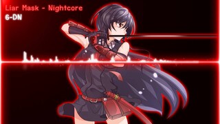 Liar Mask - Nightcore