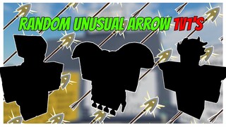 RANDOM UNUSUAL ARROW 1V1's in Stand Upright | Roblox |