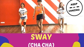 SWAY BY PUSSYCAT DOLLS| ZUMBA| CHA CHA| KEEP ON DANZING