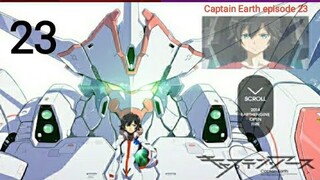 Captain Earth episode 23 subtitle Indonesia