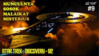 [𝐏𝐀𝐑𝐓 𝟗] SINYAL MISTERIUS DARI ANTAH BERANTAH !!! Star Trek Discovery Season 2