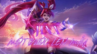 JINX | MỘT BƯỚC LÊN MÂY